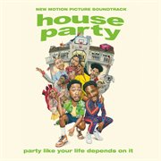 House party [new motion picture soundtrack] cover image cdn