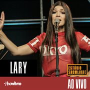 Lary no estúdio showlivre cover image cdn