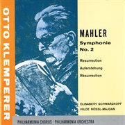 MAHLER, G : Symphony No. 2, "Resurrection" (Klemperer) cover image cdn