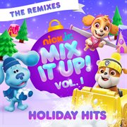 Nick jr. the remixes vol. 1: holiday hits. Vol. 1 cover image cdn