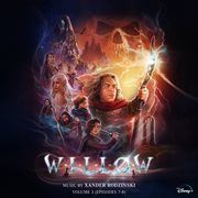 Willow: vol. 3 (episodes 7-8) [original soundtrack] : Vol. 3 (Episodes 7 cover image cdn
