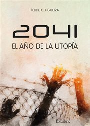 2041, el año de la utopía cover image cdn