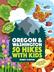 50 hikes with kids : Oregon and Washington cover image cdn