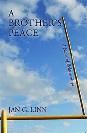 A brother's peace : a novel of relationships cover image cdn