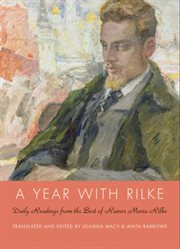 A year with Rilke : daily readings from the best of Rainer Maria Rilke cover image cdn