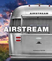 Airstream : America's world traveler cover image cdn