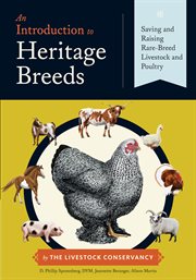 An introduction to heritage breeds : saving and raising rare-breed livestock and poultry cover image cdn