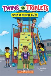 Twins vs. triplets : back-to-school blitz cover image cdn