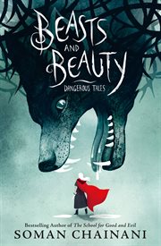 Beasts and beauty : dangerous tales cover image cdn
