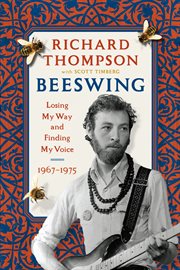 Beeswing : losing my way and finding my voice, 1967-1975 cover image cdn