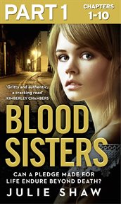 Blood sisters : can a pledge made for life endure beyond death? cover image cdn