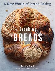 Breaking breads : a new world of Israeli baking cover image cdn