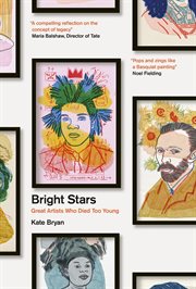 Bright stars : great artists who died too young cover image cdn