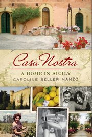 Casa nostra : a home in Sicily cover image cdn