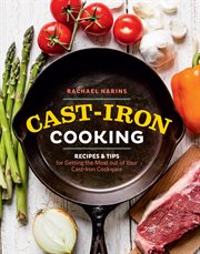 Cast-iron cooking : recipes & tips for getting the most out of your cast-iron cookware cover image cdn