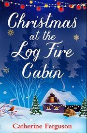 Christmas at the Log Fire Cabin cover image cdn