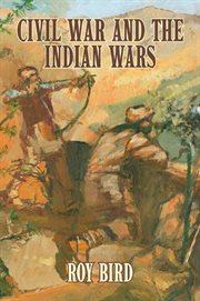 Civil War and the Indian wars cover image cdn