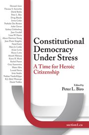 Constitutional democracy under stress : a time for heroic citizenship cover image cdn