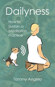Dailyness − how to sustain a meditation practice cover image cdn