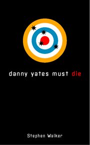 Danny Yates must die cover image cdn