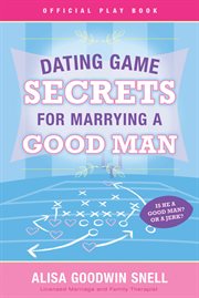 Dating game secrets for marrying a good man cover image cdn