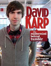 David Karp : the mastermind behind Tumblr cover image cdn