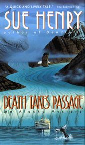 Death takes passage : an Alaska mystery cover image cdn