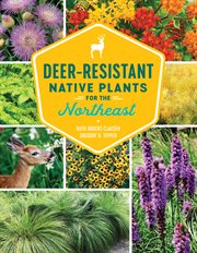 Deer-resistant native plants for the Northeast cover image cdn