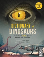 Dictionary of dinosaurs : an illustrated A to Z of every dinosaur ever discovered cover image cdn