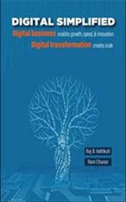 Digital Simplified : Digital business enables growth, speed, & innovation--Digital transformation creates scale cover image cdn