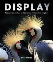 DISPLAY : appearance, posture and behaviour in the animal kingdom cover image cdn