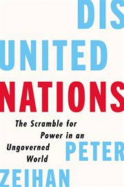 Disunited nations : the scramble for power in an ungoverned world cover image cdn