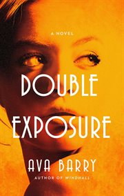 Double Exposure : A Novel cover image cdn