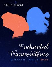 Enchanted transcendence: beyond the surface of color : Beyond the Surface of Color cover image cdn
