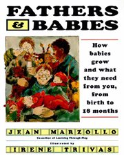 Fathers & babies : how babies grow and what they need from you from birth to 18 months cover image cdn