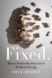 Fixed. : the fine art of problem solving cover image cdn