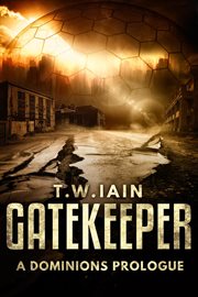 Gatekeeper: a dominions prologue : A Dominions Prologue cover image cdn