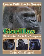 Gorillas photos and facts for everyone cover image cdn