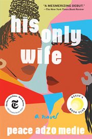 His only wife : a novel cover image cdn