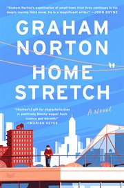 Home stretch : a novel cover image cdn