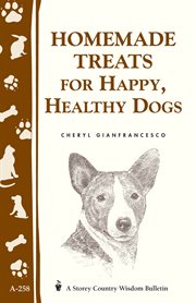 Homemade treats for happy, healthy dogs cover image cdn
