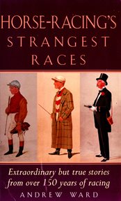 Horse racing's strangest races cover image cdn