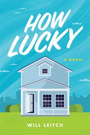 How Lucky : a novel cover image cdn