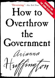 How to overthrow the government cover image cdn