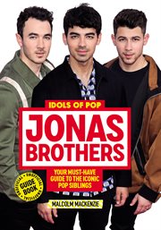 Idols of pop : the jonas brothers cover image cdn