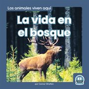 La vida en el bosque (life in the forest) cover image cdn