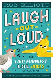 Laugh-Out-Loud: The 1,001 Funniest LOL Jokes of All Time cover image cdn
