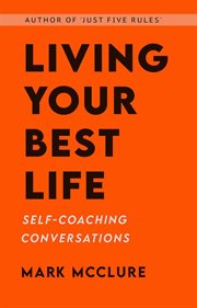 Living your best life - self-coaching conversations : Self cover image cdn