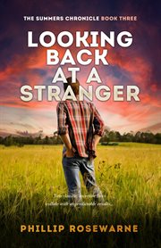 Looking back at a stranger : Two chaotic, secretive lives collide with unpredictatable results cover image cdn