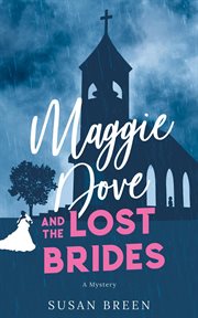 Maggie Dove and the lost brides cover image cdn